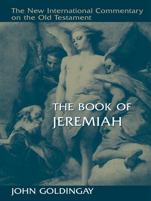 Title details for The Book of Jeremiah by John Goldingay - Wait list